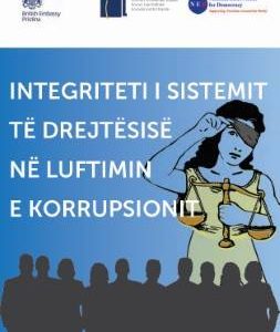 Integriteti i sistemit të drejtësisë në luftimin e korrupsionit