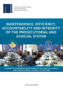 Independence, efficiency, accountability and integrity of the prosecutorial and judicial system