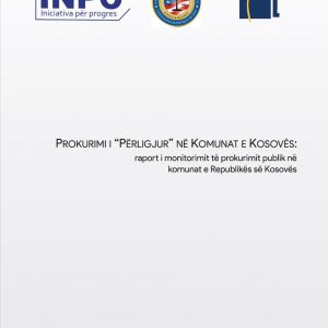 Prokurimi i “përligjur” në Komunat e Kosovës