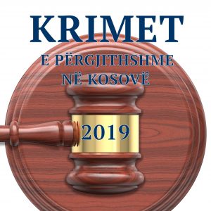 Krimet e përgjithshme në Kosovë – 2019