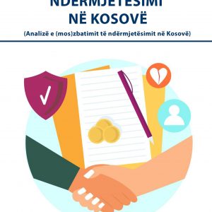 Sfidat e ndërmjetësimit në Kosovë Sfidat e ndërmjetësimit në Kosovë