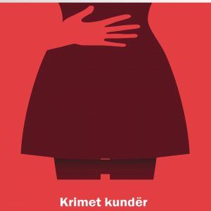 Krimet kundër integritetit seksual në Kosovë Krimet kundër integritetit seksual në Kosovë