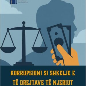 Korrupsioni si shkelje e të drejtave të njeriut Korrupsioni si shkelje e të drejtave të njeriut