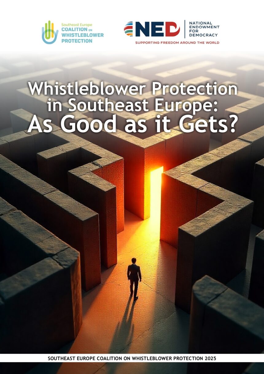 Whistleblower Protection in Southeast Europe: As Good as it Gets?