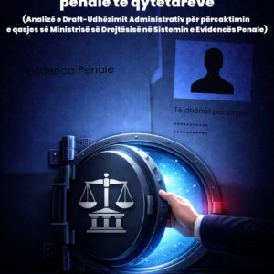 Qasja e ekzekutivit në të dhënat penale të qytetarëve Qasja e ekzekutivit në të dhënat penale të qytetarëve