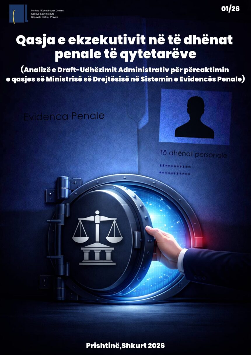 IKD kërkon rishikim dhe ridraftim të plotë të Draft Udhëzimit Administrativ që përcakton qasjen e Ministrisë së Drejtësisë në Sistemin e Evidencës Penale