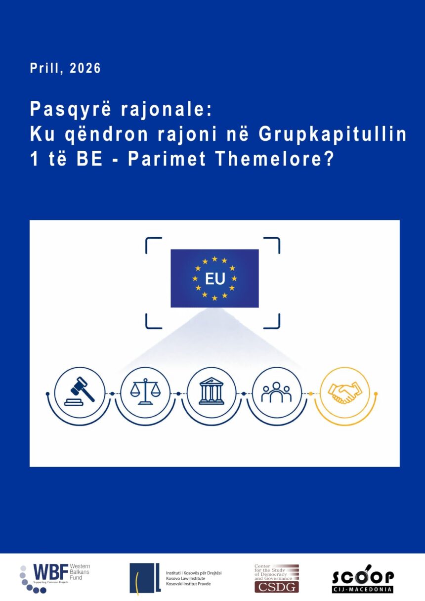 Pasqyrë rajonale: Ku qëndron rajoni në Grupkapitullin 1 të BE – Parimet Themelore?
