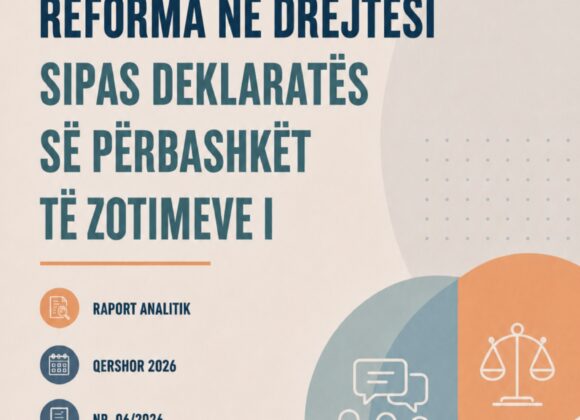 Reforma në drejtësi sipas Deklaratës së Përbashkët të Zotimeve I