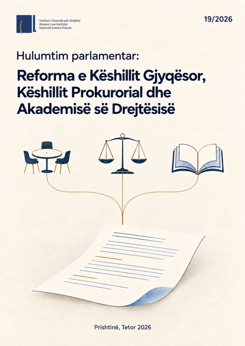 Reforma e Këshillit Gjyqësor, Këshillit Prokurorial dhe Akademisë së Drejtësisë